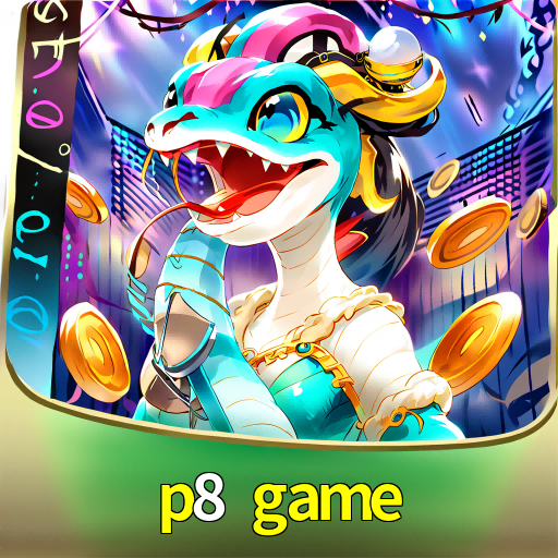  p8 game